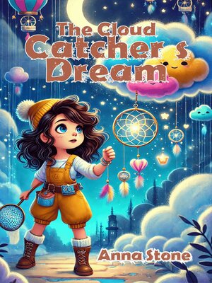 cover image of The Cloud Catcher's Dream